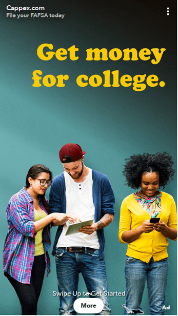 Sample Snapchat ad. Students against wall with text that says "Get money for college"